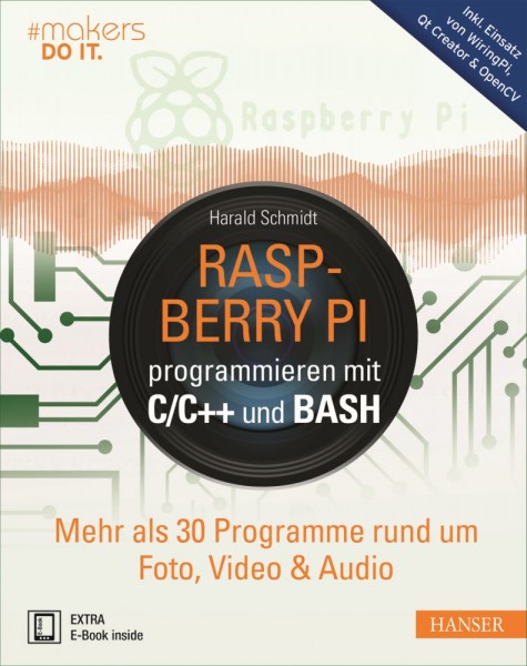 &quot;Raspberry Pi programmieren mit C/C++ und Bash&quot; Hanser Verlag Buch - 816 Seiten inkl. E-Book