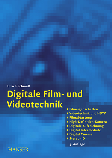 &quot;Digitale Film- und Videotechnik&quot; Hanser Verlag Buch - 256 Seiten